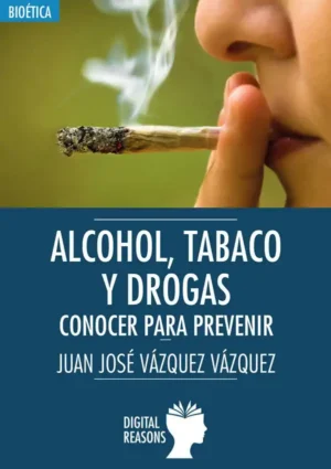 Alcohol, tabaco, drogas: conocer para prevenir